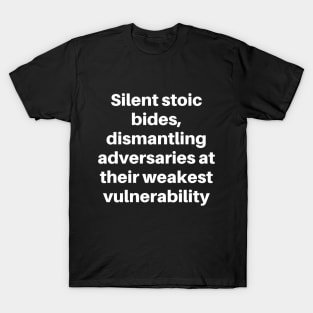 Hard Truth Silence Stoic T-Shirt